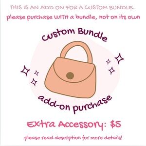 BUNDLE ADD-ON ✨ Extra Accessory ✨